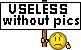:useless: